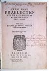 RAMUS, PETRUS. Praelectiones in Ciceronis orationes octo consulares.  1575